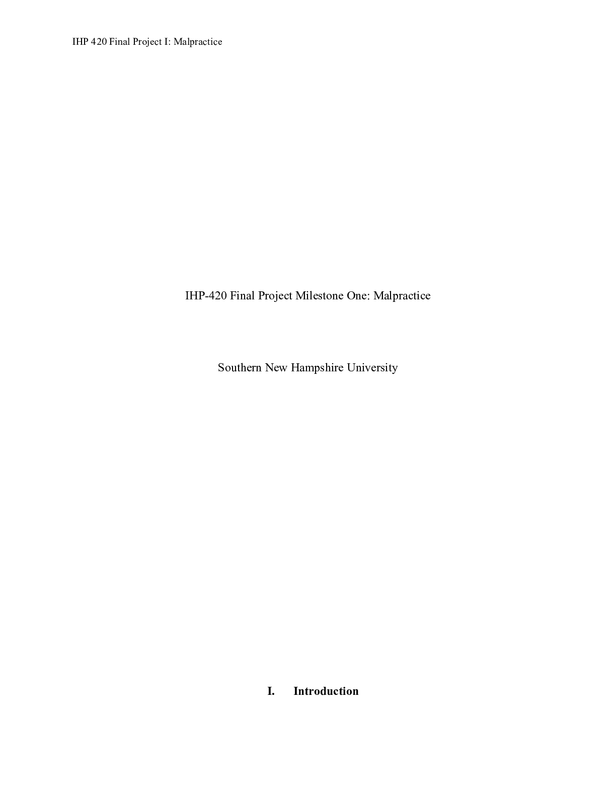 Preview image for IHP 420 Milestone One|    IHP-420 Final Project Milestone One: Malpractice  Southern N